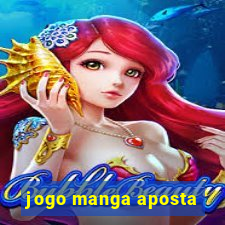 jogo manga aposta